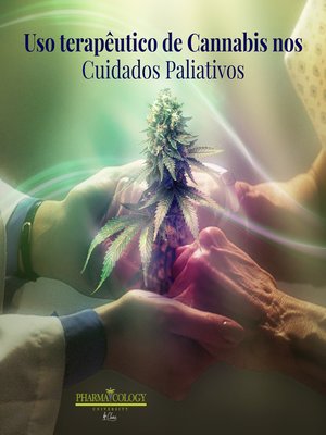 cover image of Uso Terapêutico da Cannabis nos Cuidados Paliativos
